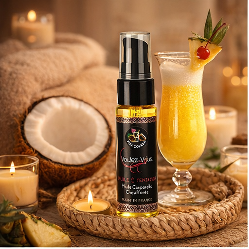 Huile chauffante – Piña Colada - L’HUILE DE LA TENTATION – by Voulez-Vous…