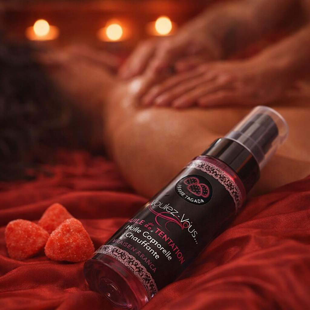 Huile chauffante – Tagada - L’HUILE DE LA TENTATION – by Voulez-Vous…